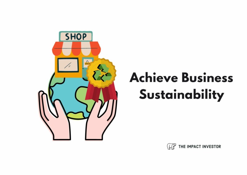 To Achieve Business Sustainability Graphics