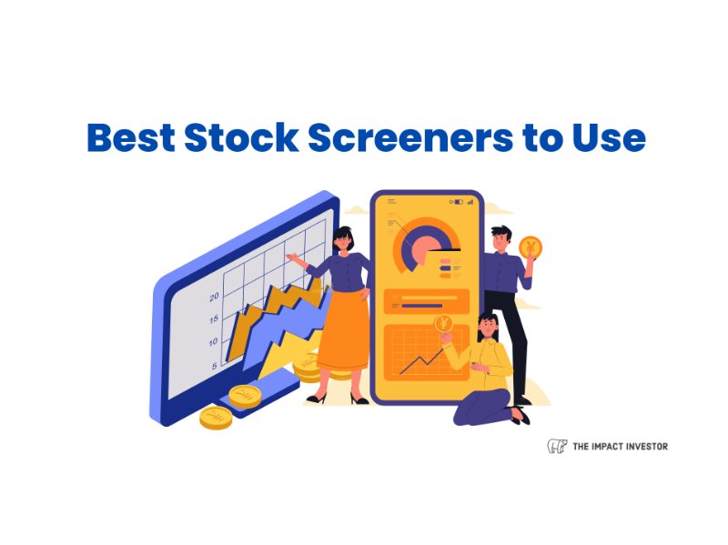 Best Stock Screeners to Use