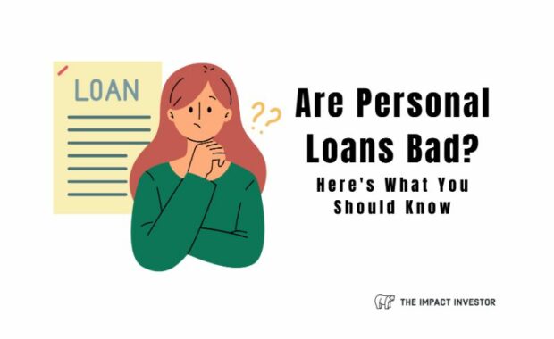 Are Personal Loans Bad? Here's What You Should Know