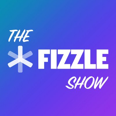 The Fizzle Show