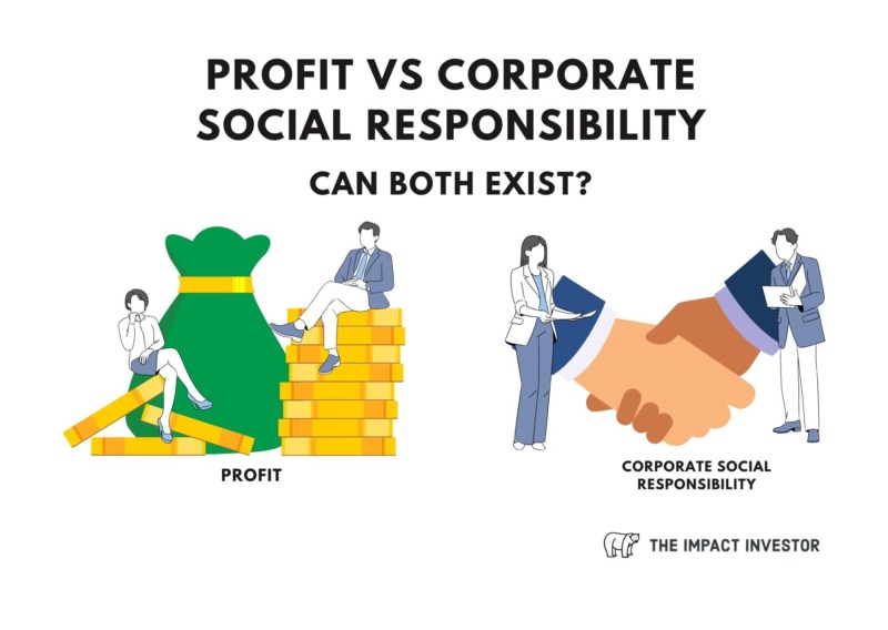 Profit vs Corporate Social Responsibility: Can Both Exist?