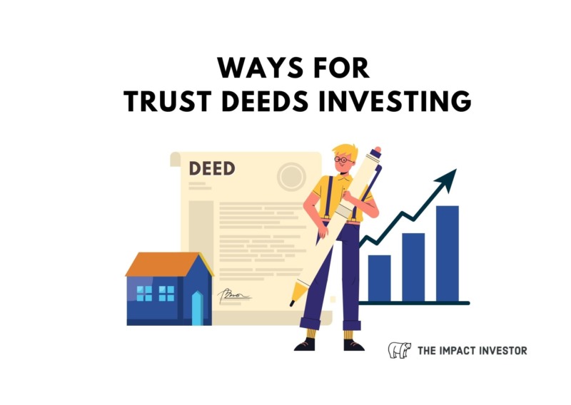 Ways for Trust Deeds Investing
